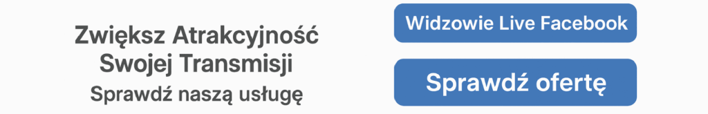 Widzowie Live Facebook kupwidzow 2 KupWidzow - Widzowie Live Facebook, TikTok, Instagram, Kick